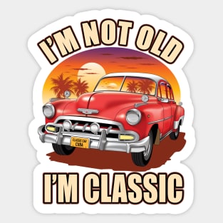 I,m not old I,m classic red classic car on the beach Sticker